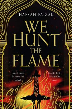 We Hunt the Flame - Hafsah Faizal - 9781529045178 - Macmillan - Онлайн книжарница Ciela | ciela.com