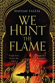 We Hunt the Flame - Hafsah Faizal - 9781529045178 - Macmillan - Онлайн книжарница Ciela | ciela.com