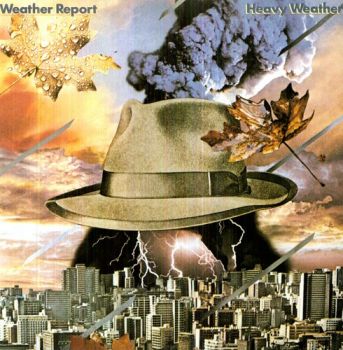 WEATHER REPORT - HEAVY WEATHER LP