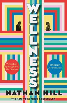 Wellness - Nathan Hill - 9781035008360 - Онлайн книжарница Ciela | ciela.com