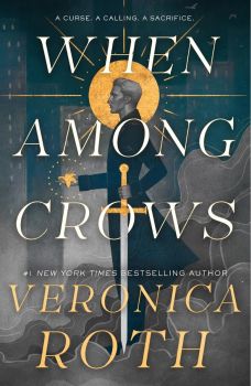 When Among Crows - Hardcover - Veronica Roth - 9781803363585 - Онлайн книжарница Ciela | ciela.com