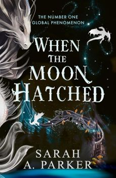 When the Moon Hatched - The Moonfall Series - Sarah A. Parker - 9780008710262 - Онлайн книжарница Ciela | ciela.com