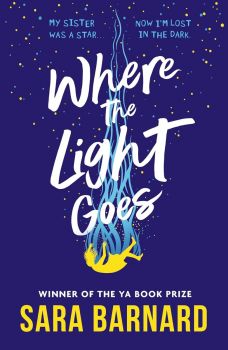Where the Light Goes - Sara Barnard - 9781529509137 - Онлайн книжарница Ciela | ciela.com