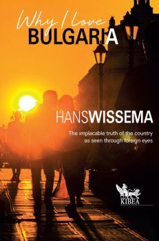 Why I Love Bulgaria - Онлайн книжарница Сиела | Ciela.com
