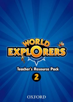World Explorer 2 Teacher's Pack -  Oxford University Press - онлайн книжарница Сиела | Ciela.com 