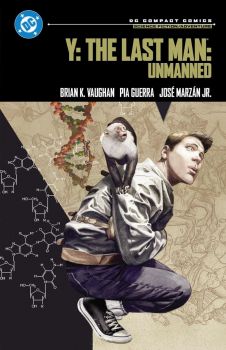 Y - The Last Man - Unmanned - DC Compact Comics Edition
