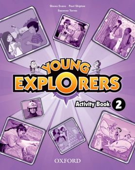 Young Explorers 2 - Activity Book.Тетрадка по английски език за 3 - 4. клас - ciela.com