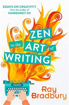 Zen in the Art of Writing - Ray Bradbury - 9780008136512 - Онлайн книжарница Ciela | ciela.com
