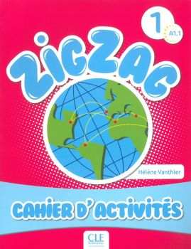 ZigZag 1 - тетрадка по френски език за 2. клас - онлайн книжарница Сиела | Ciela.com 