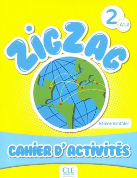 ZigZag 2 - тетрадка по френски език за 3. клас - онлайн книжарница Сиела | Ciela.com 