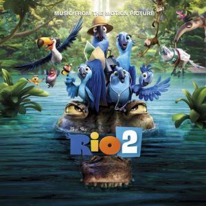 Rio 2 - Music From The Motion Picture - CD 