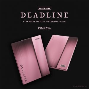 Blackpink - DEADLINE - PINK Ver. - Box - CD - 199538891669 - Онлайн книжарница Ciela | ciela.com