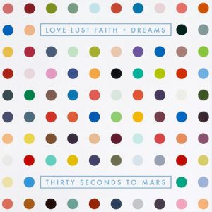 Thirty Seconds to Mars - Love Lust Faith + Dreams 