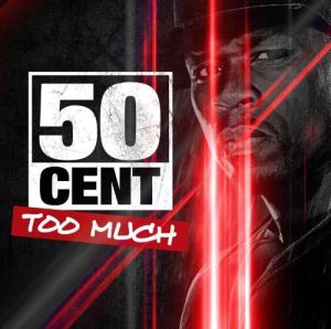 50 Cent - Too Much - CD