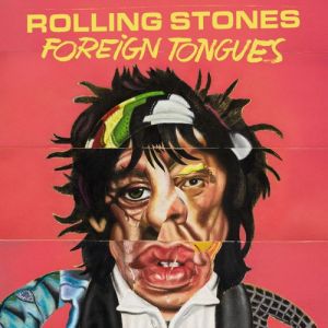 Rolling Stones - Foreign Tongues - Digi CD