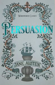 Persuasion - The Complete Jane Austen Collection - Jane Auste - 9781853260568 - Онлайн книжарница Ciela | ciela.com