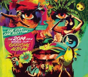 One Love, One Rhythm - The 2014 FIFA - CD