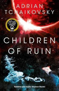 Children of Ruin - Adrian Tchaikovsky - 9781509865857
 - Pan Books - Онлайн книжарница Ciela | ciela.com