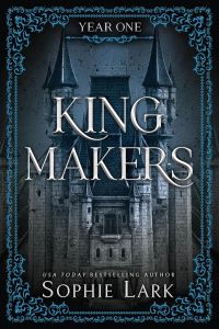 Kingmakers Year One - Sophie Lark - Poisoned Pen Press - 9781464233852 - Онлайн книжарница Ciela | ciela.com
