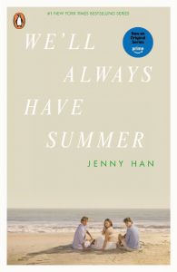 We'll Always Have Summer - Random House - 9780241735183 - Jenny Han - Онлайн книжарница Ciela | ciela.com