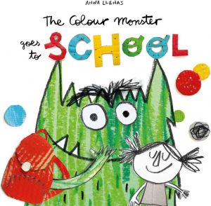 【The Colour Monster Goes to School】Templar Publishing • Цена | Ciela.com