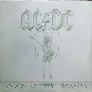 AC/DC ‎- Flick Of The Switch - LP - Плоча