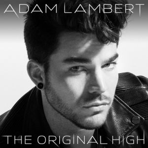 Adam Lambert ‎- The Original High - CD