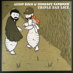 Aesop Rock & Homeboy Sandman - Triple Fat Lice - LP