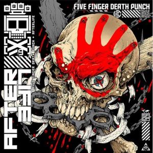 AfterLife - Five Finger - Death Punch