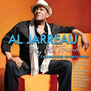 Al Jarreau ‎- My Old Friend - 