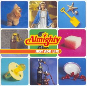 Almighty ‎- Just Add Life - CD