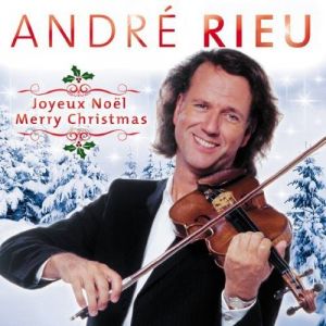 ANDRE RIEU - JOYEUX NOEL MERRY CHRISTMAS