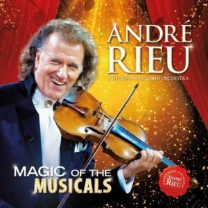 Andre Rieu ‎- Magic Of The Musicals - CD