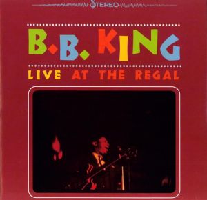B.B. KING - LIVE AT THE REGAL LP