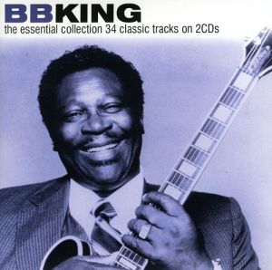 B.B. KING - THE ESSENTIAL COLLECTION 2CD