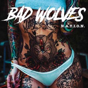 Bad Wolves ‎- N.A.T.I.O.N. - CD