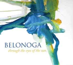 BELONOGA - THROUGH THE EYES OF THE SUN