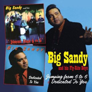 Big Sandy & His Fly - Rite Boys Jumping from 6 to 6 - 2 CD