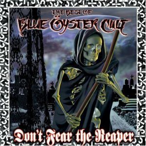 Blue Öyster Cult - Don't Fear The Reaper - CD