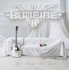 Bonfire ‎- You Make Me Feel - The Ballads - 2CD