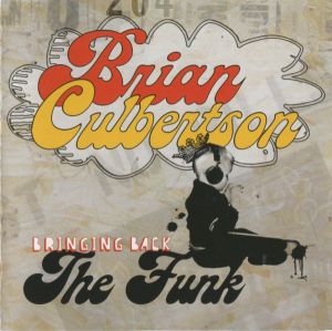 Brian Culbertson ‎- Bringing Back The Funk - CD