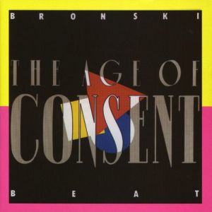 Bronski Beat ‎- The Age Of Consent - CD