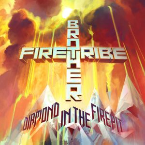 Brother Firetribe ‎- Diamond In The Firepit - CD