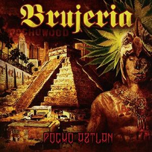 Brujeria ‎-  Pocho Aztlan - CD 