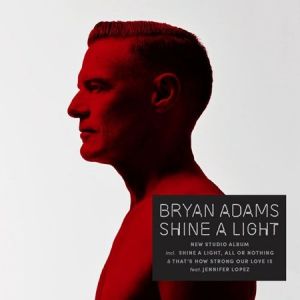Shine a Light - Bryan Adams - 2019 CD