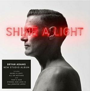 Bryan Adams - Shine A Light - 2019 - Плоча