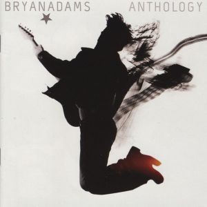 Bryan Adams - Anthology - 2CD