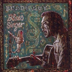 Buddy Guy ‎- Blues Singer - CD