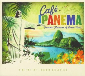 Café Ipanema - Greatest Flavours Of Bossa Nova - 3 CD