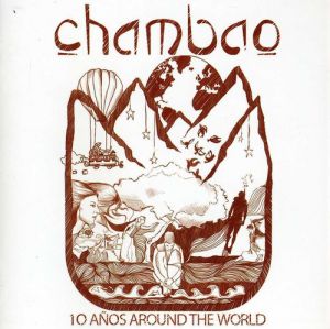 Chambao ‎- 10 Años Around The World - CD
